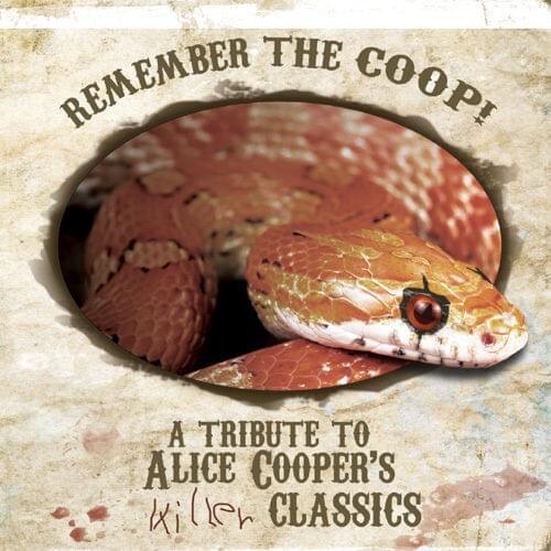 Remember The Coop! A Tribute To Alice Cooper’s Killer Classics