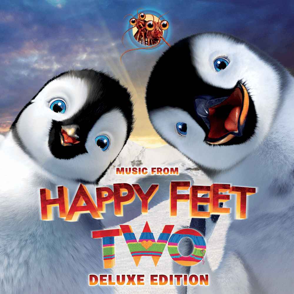 Happy Feet Two (Music from the Motion Picture) [Deluxe Edition]
