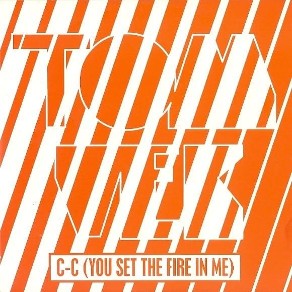 C-C (You Set The Fire In Me) (Single)