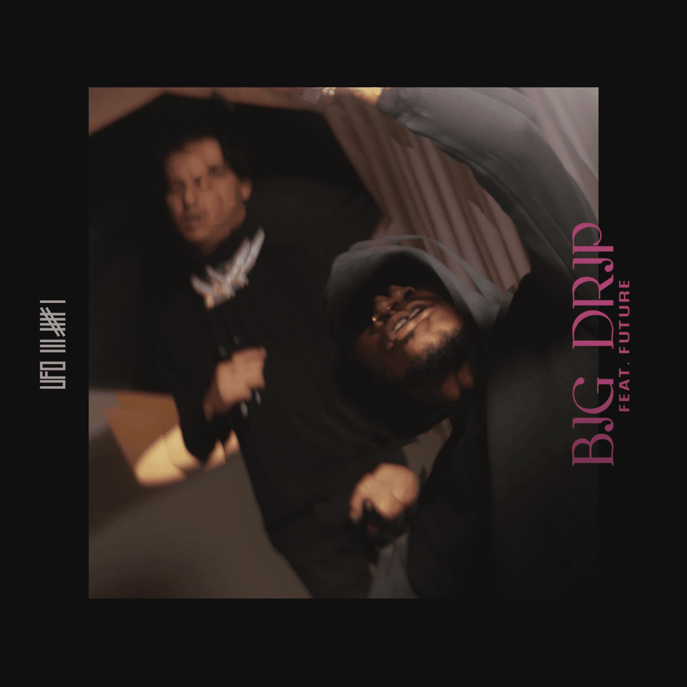 Big Drip (Single)