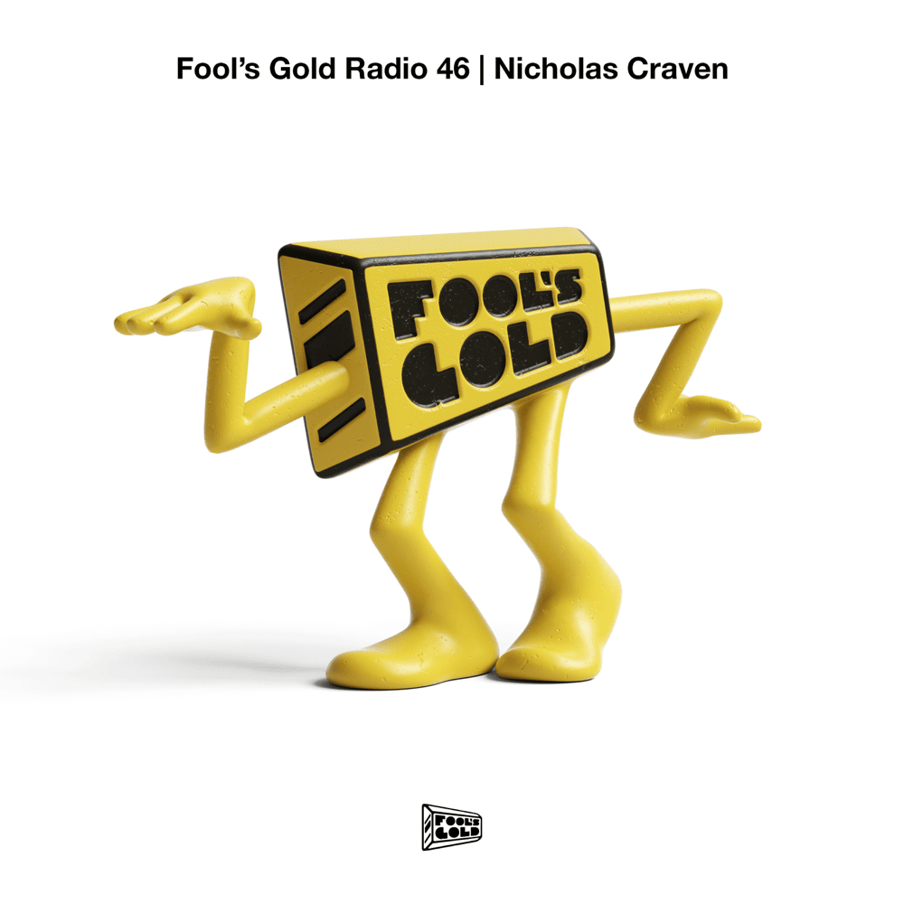Fool’s Gold Radio: Nicholas Craven (DJ Mix)