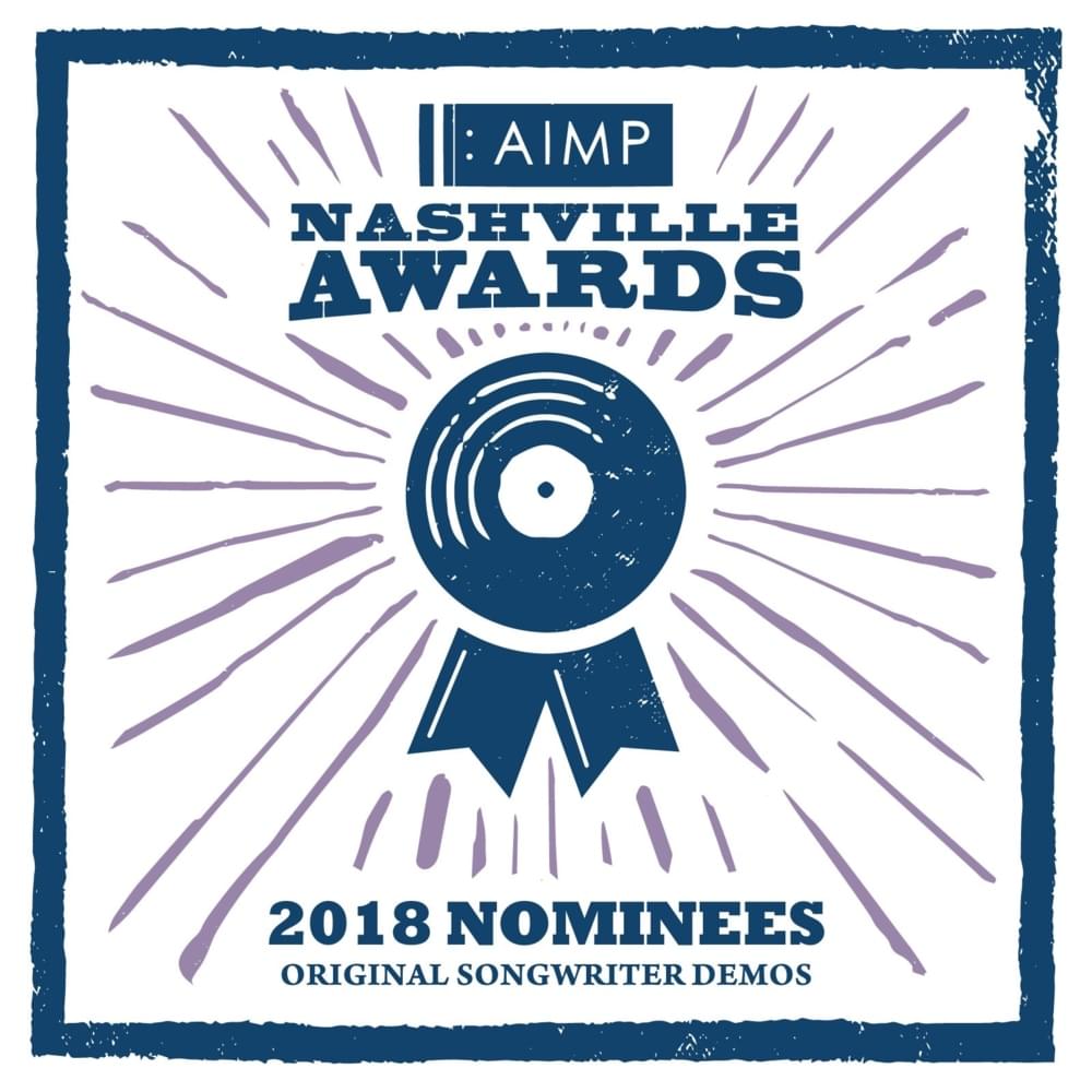 2018 Nominees: Original Songwriter Demos