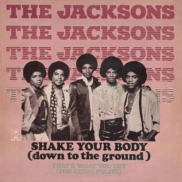 Shake Your Body (Down To The Ground) - Single