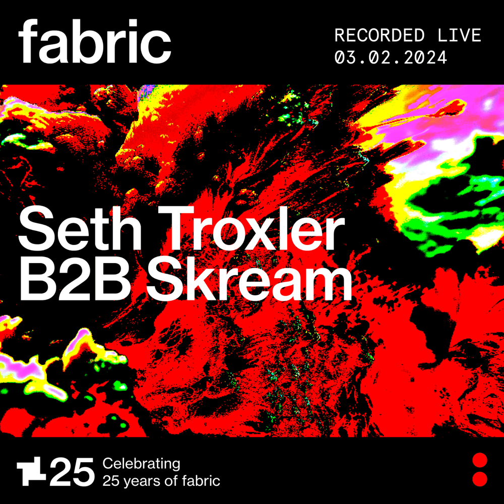 Seth Troxler b2b Skream at fabric, Feb 3, 2024 (DJ Mix)