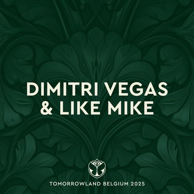 Tomorrowland Belgium 2025: Dimitri Vegas & Like Mike at Mainstage, Weekend 2 (DJ Mix)