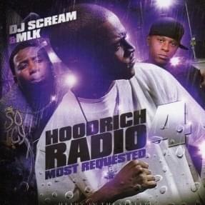 Hoodrich Radio 4 (Most Requested)
