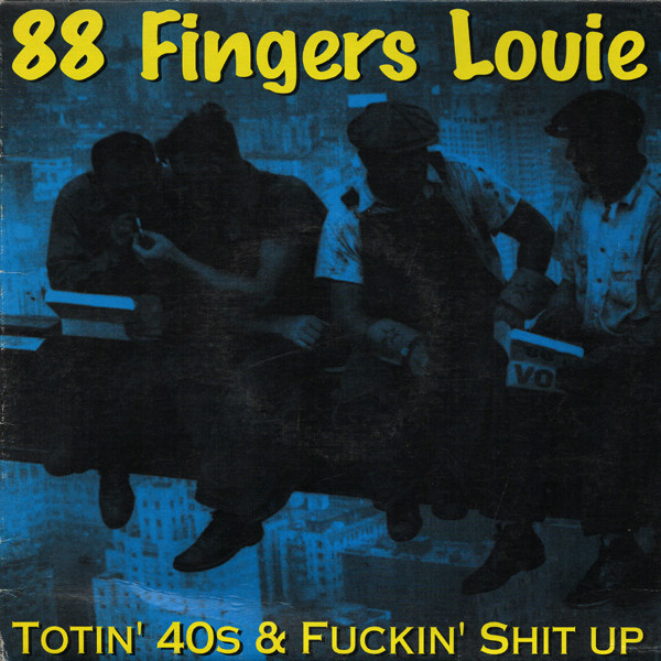 Totin’ 40s & Fuckin’ Shit Up