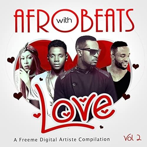 Afrobeats With Love, Vol. 2