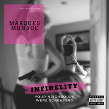 Infidelity (Your Neighbours Were Screaming)