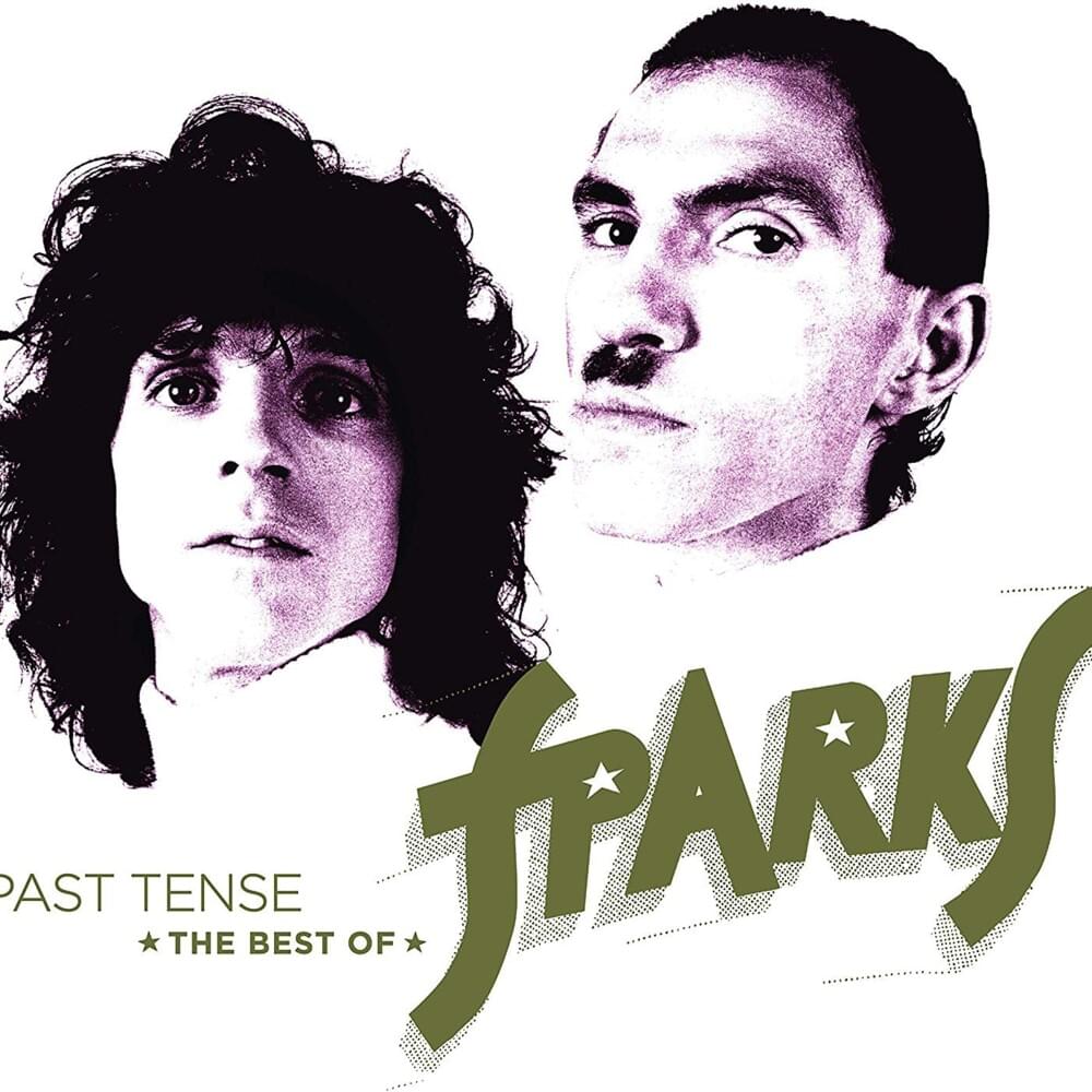 Past Tense: The Best of Sparks