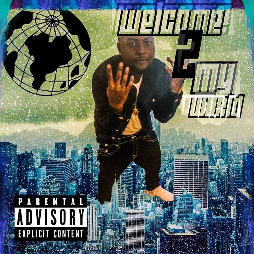 Welcome 2 My World