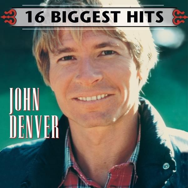 16 Biggest Hits: John Denver