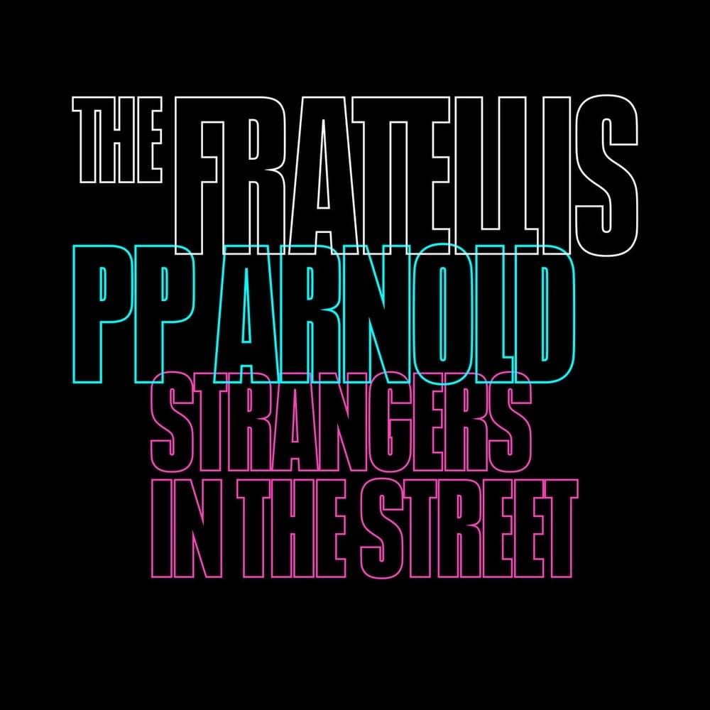 Strangers In the Street