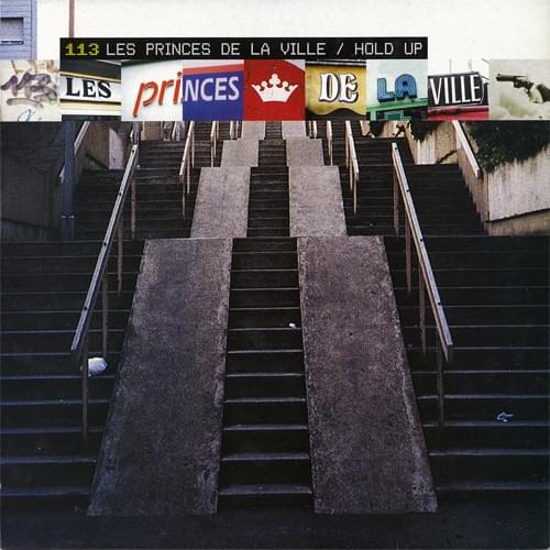 Les princes de la ville/Hold Up