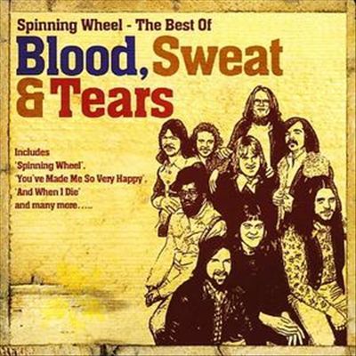 Spinning Wheel: The Best of Blood, Sweat & Tears