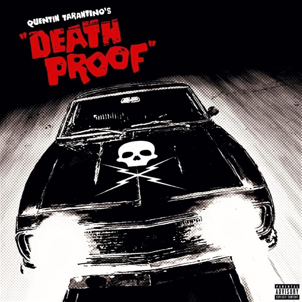 Death Proof (Original Motion Picture Soundtrack)