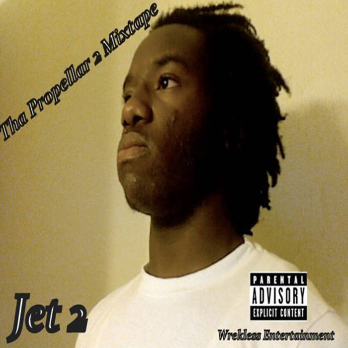 Tha Propellar 2 Mixtape