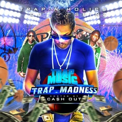 Trap Music: Trap Madness Edition