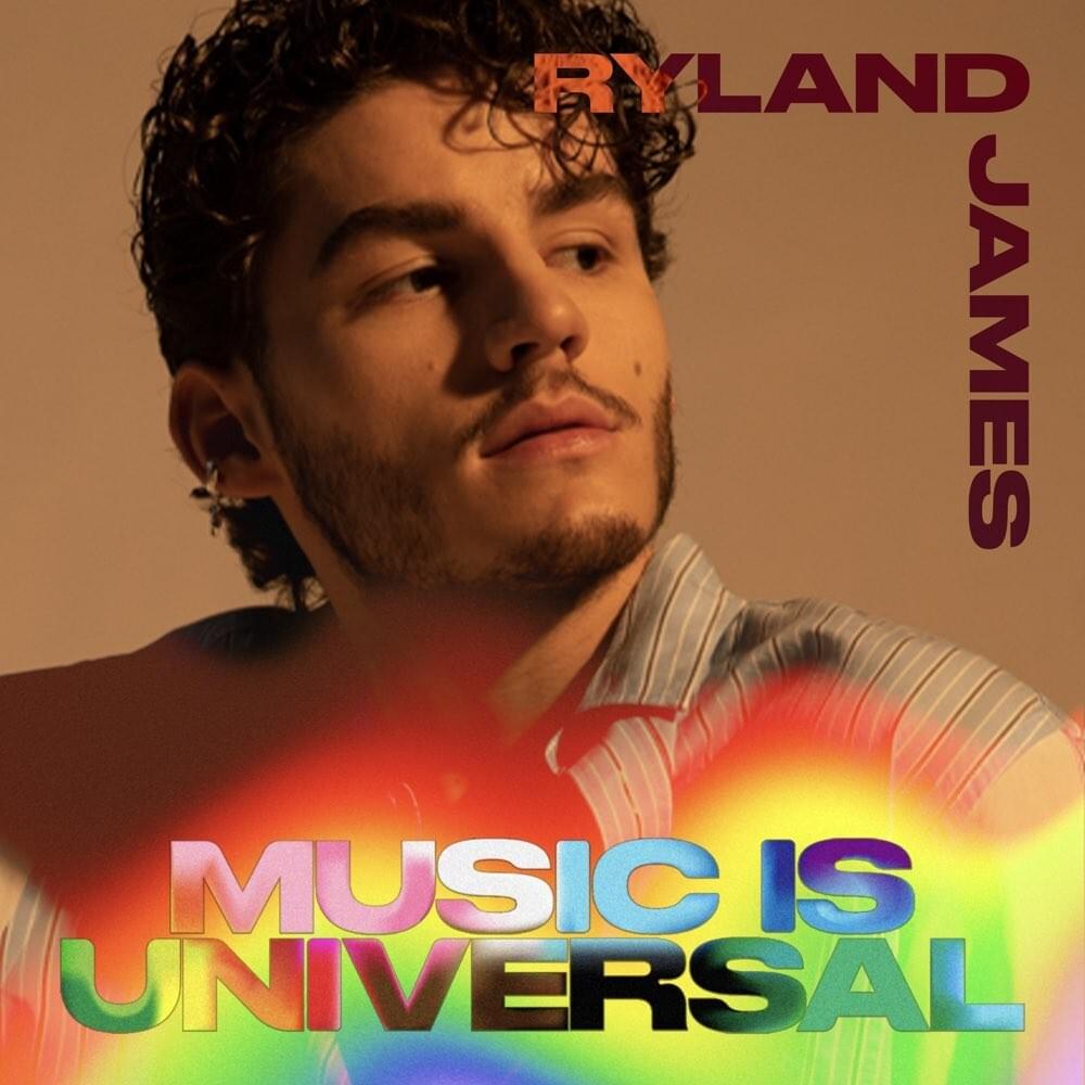 Music is Universal: PRIDE by Ryland James