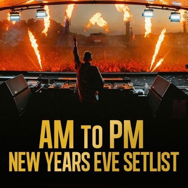 AM to PM New Years Eve Setlist