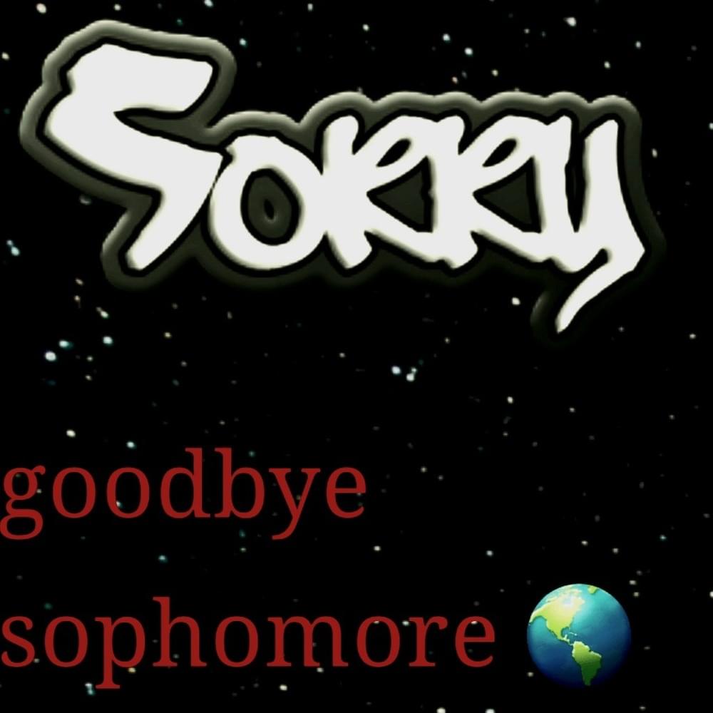 goodbye sophomore