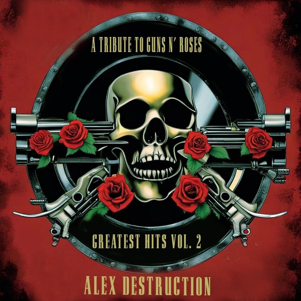 A Tribute to Guns N’ Roses Greatest Hits Vol. 2