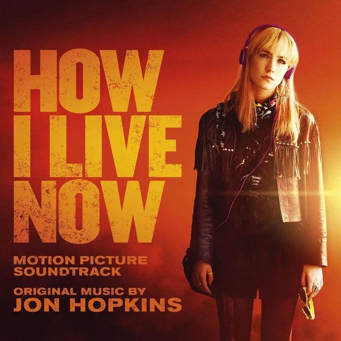 How I Live Now (Motion Picture Soundtrack)