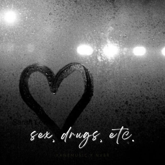 sex, drugs, etc. sped up (Remix)