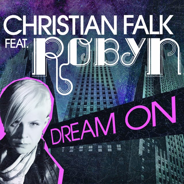 Dream On (Remixes) (feat. Robyn)