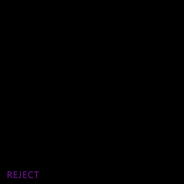 Reject
