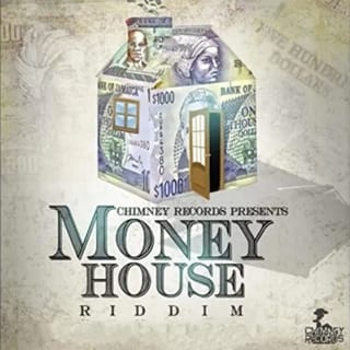 Money House Riddim