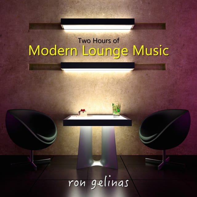 Two Hours of Modern Lounge Music