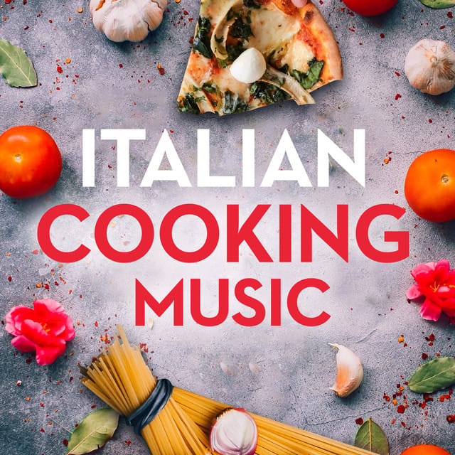 Italian Cooking Music