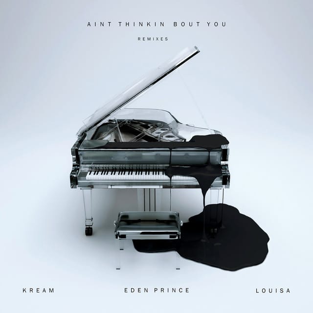 Ain't Thinkin Bout You (feat. Louisa) [Remixes]