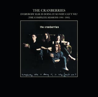 Everybody Else Is Doing It, So Why Can't We? (The Complete Sessions 1991-1993)