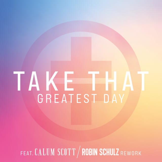 Greatest Day (feat. Calum Scott) [Robin Schulz Rework]