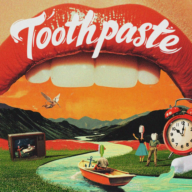 Toothpaste (Deluxe Edition)