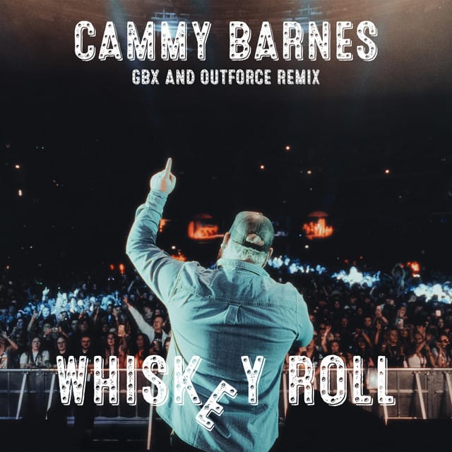 Whiskey Roll (GBX & Outforce Remix) - Single