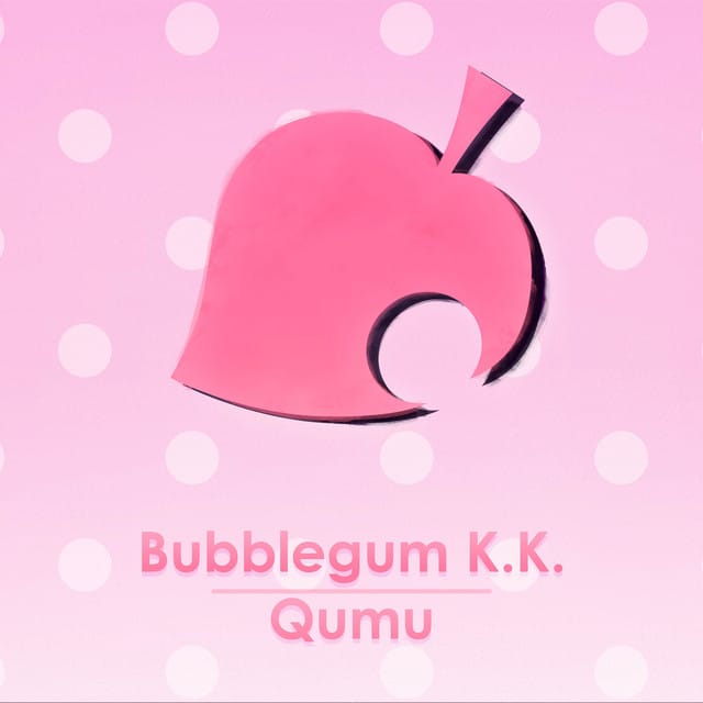 Bubblegum K.K. (From "Animal Crossing: New Leaf") - Single