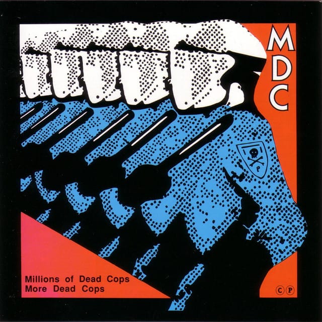 Millions of Dead Cops / More Dead Cops