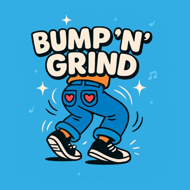 Bump 'n' Grind - Single