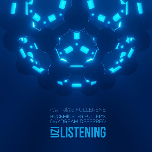 Buckminster Fuller's Daydream Deferred