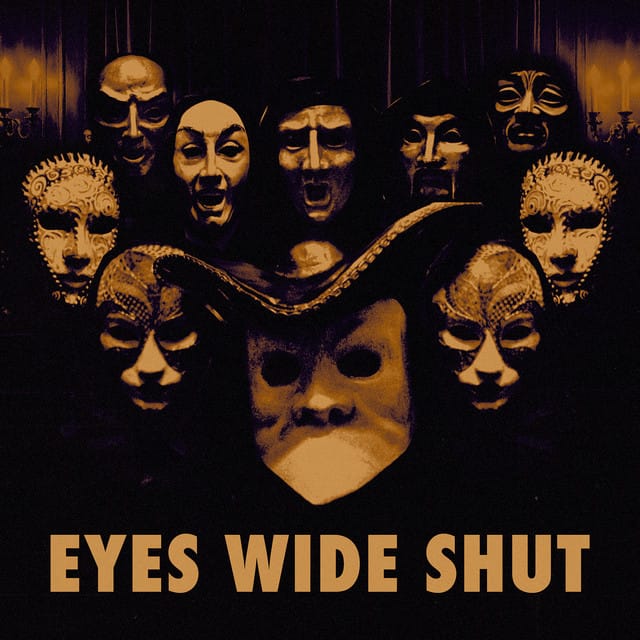 Eyes Wide Shut