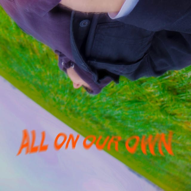All On Our Own - EP