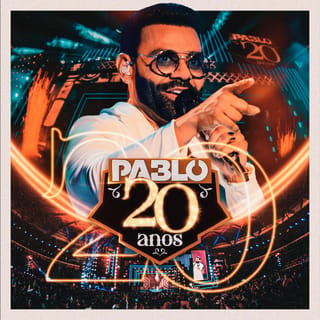 Pablo 20 ANOS, Pt.2 (Ao Vivo) - EP