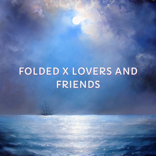 Folded X Lovers and Friends - Single