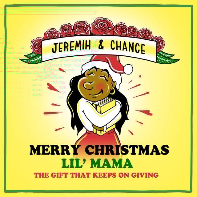 Merry Christmas Lil Mama: The Gift That Keeps On Giving