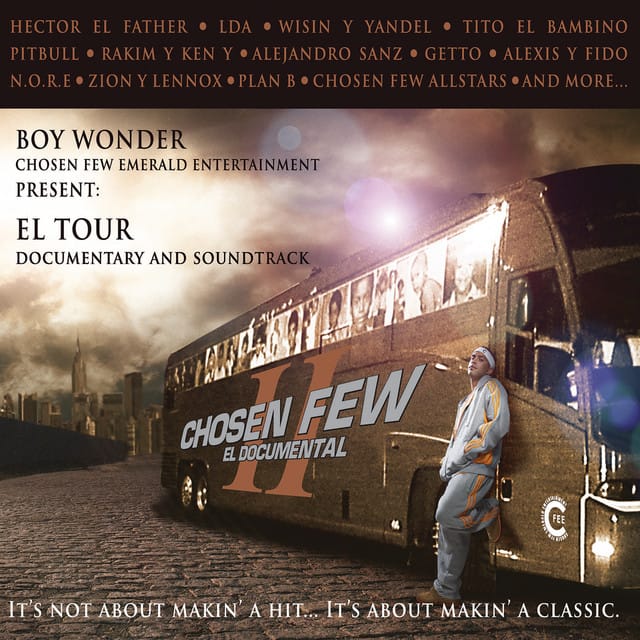 Chosen Few: El Documental II
