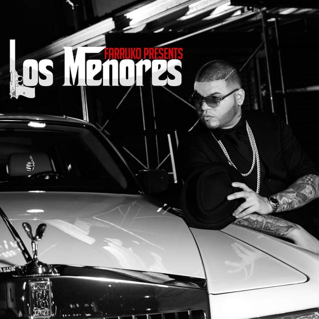 Farruko Presents: Los Menores