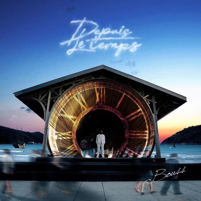 Depuis le temps (Part. 2)